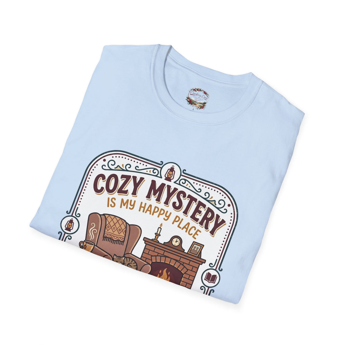 Cozy Mystery Is My Happy Place Tee