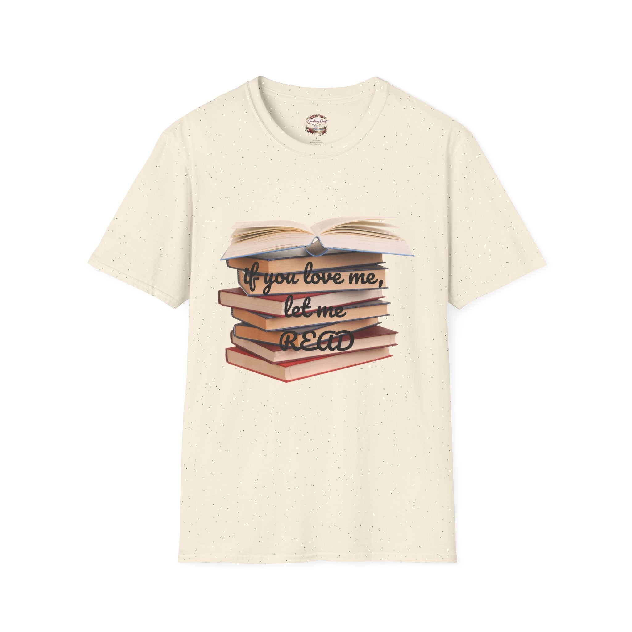 If You Love Me, Let Me Read Tee