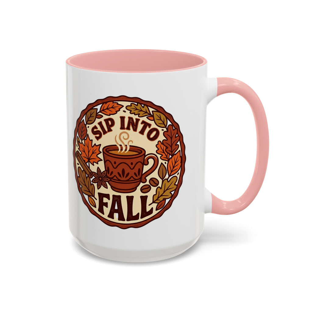 Sip Into Fall Accent Coffee Mug — Autumn Leaves & Hot Cup Design (11/15oz)