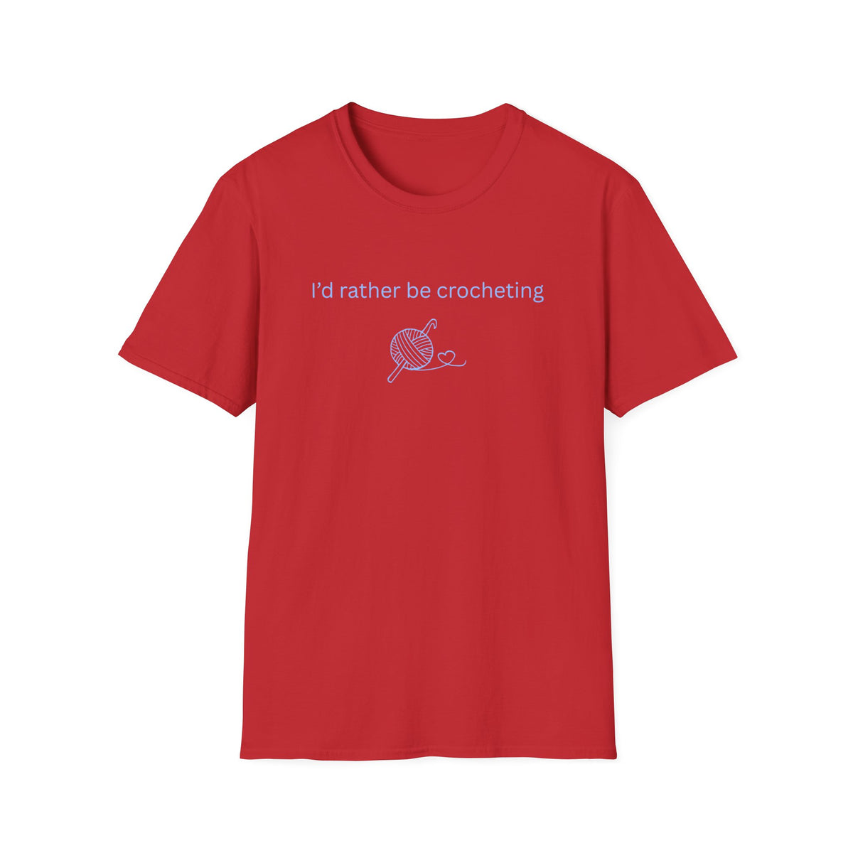 I'd Rather Be Crocheting Tee