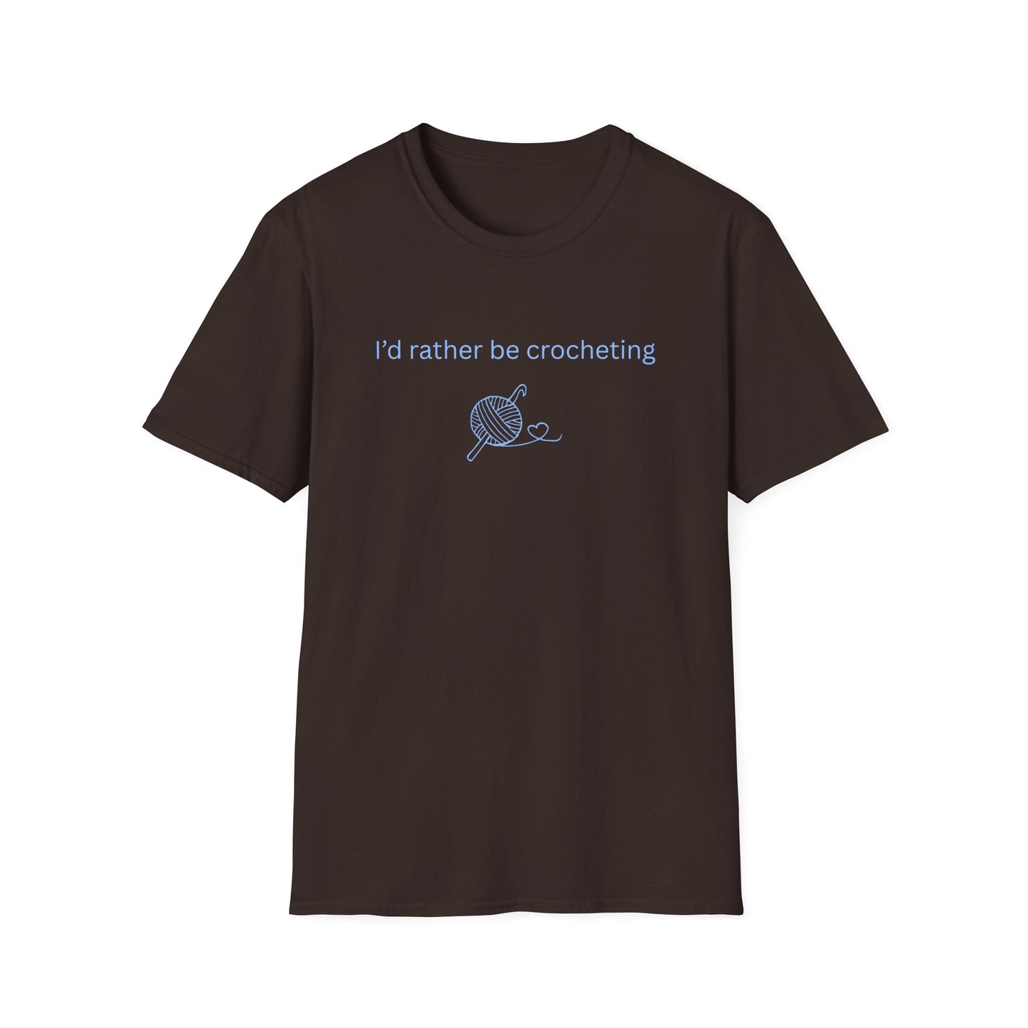 I'd Rather Be Crocheting T-Shirt