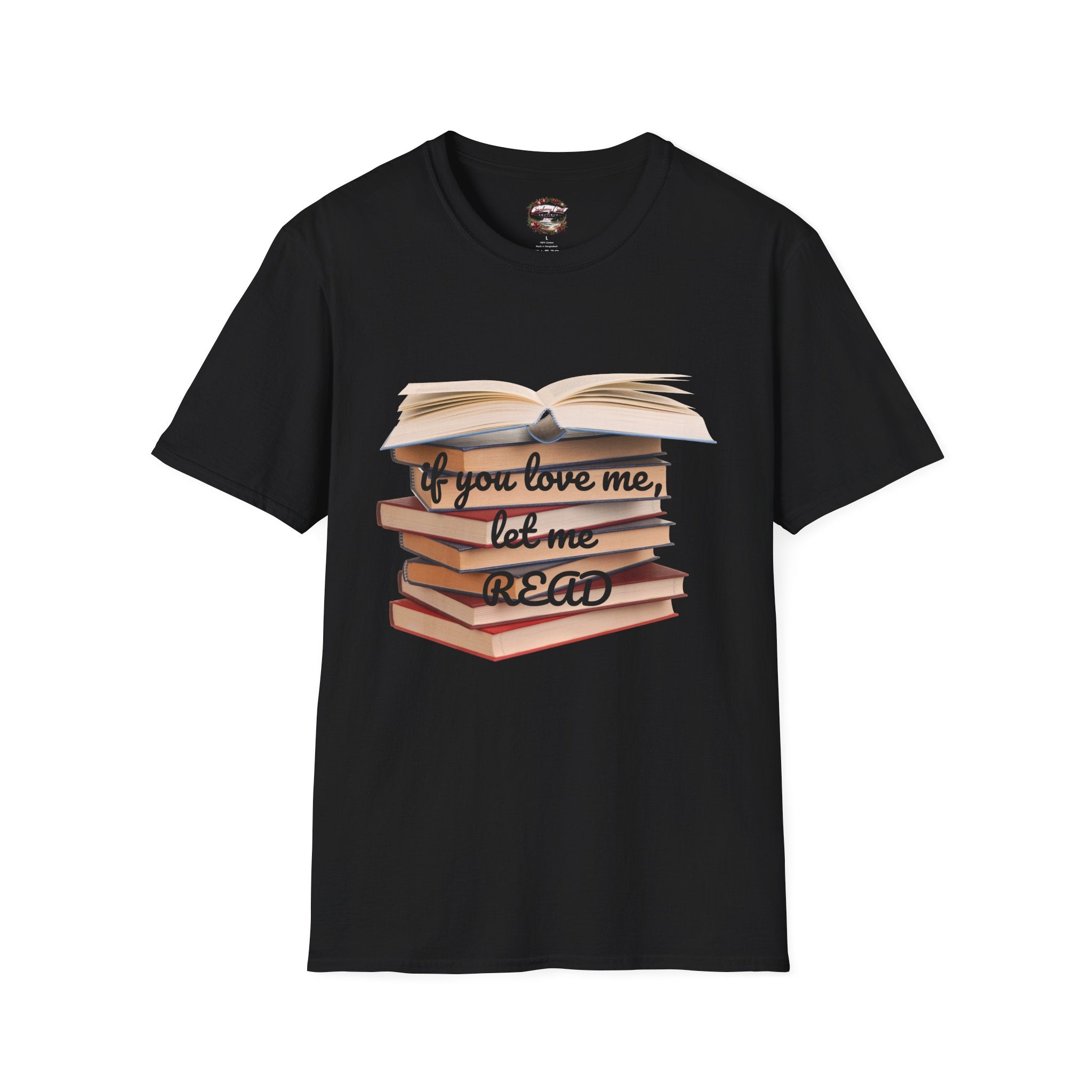 If You Love Me, Let Me Read Tee