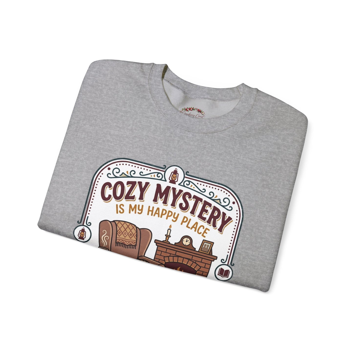 Cozy Mystery Is My Happy Place Crewneck