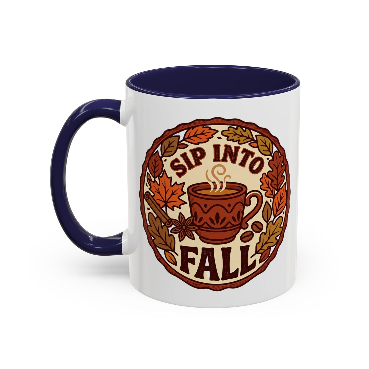 Sip Into Fall Accent Coffee Mug — Autumn Leaves & Hot Cup Design (11/15oz)