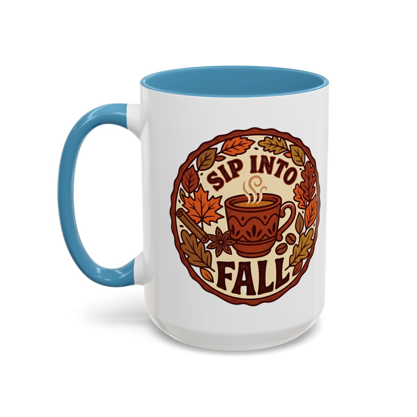Sip Into Fall Accent Coffee Mug — Autumn Leaves & Hot Cup Design (11/15oz)