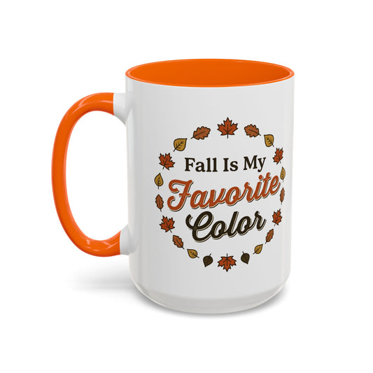 Fall Is My Favorite Color Accent Coffee Mug