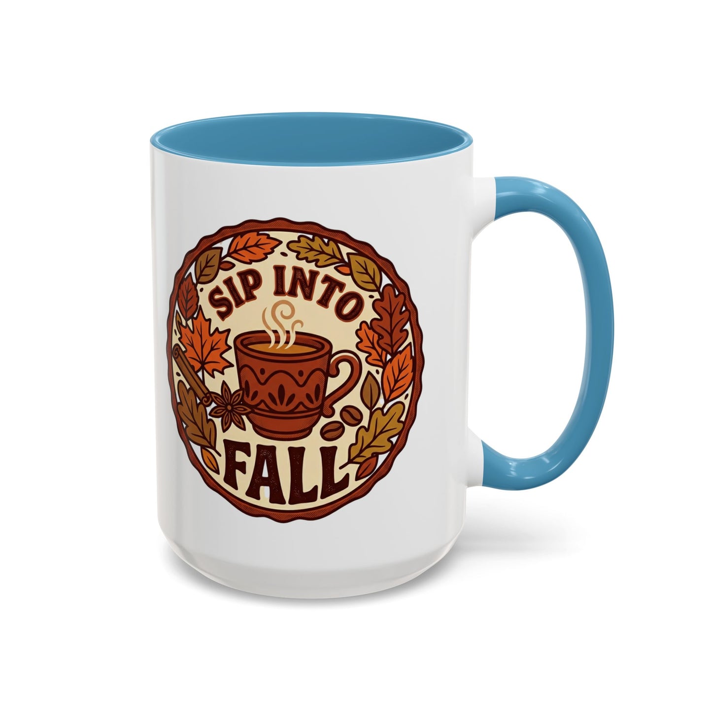 Sip Into Fall Accent Coffee Mug — Autumn Leaves & Hot Cup Design (11/15oz)