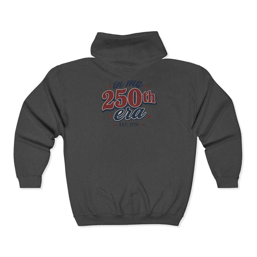 In My 250th Era Zip Sweatshirt