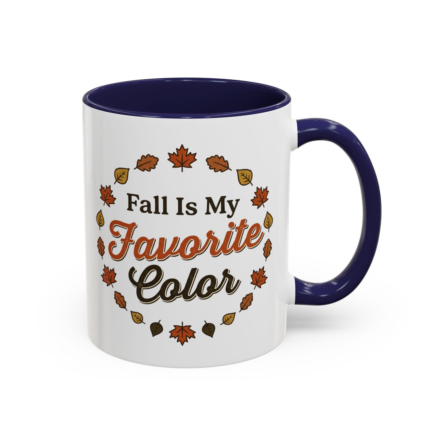 Fall Is My Favorite Color Accent Coffee Mug