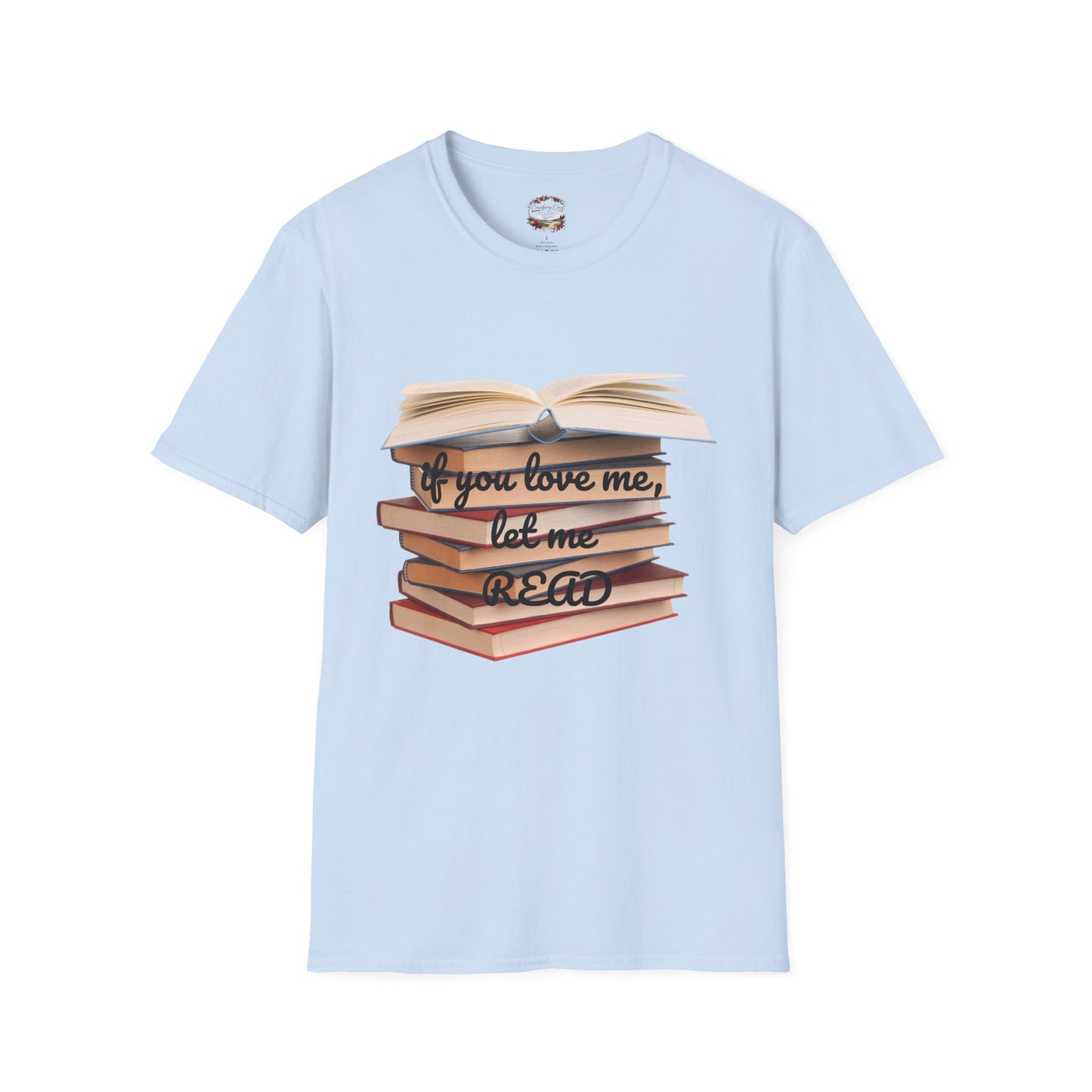 If You Love Me, Let Me Read Tee
