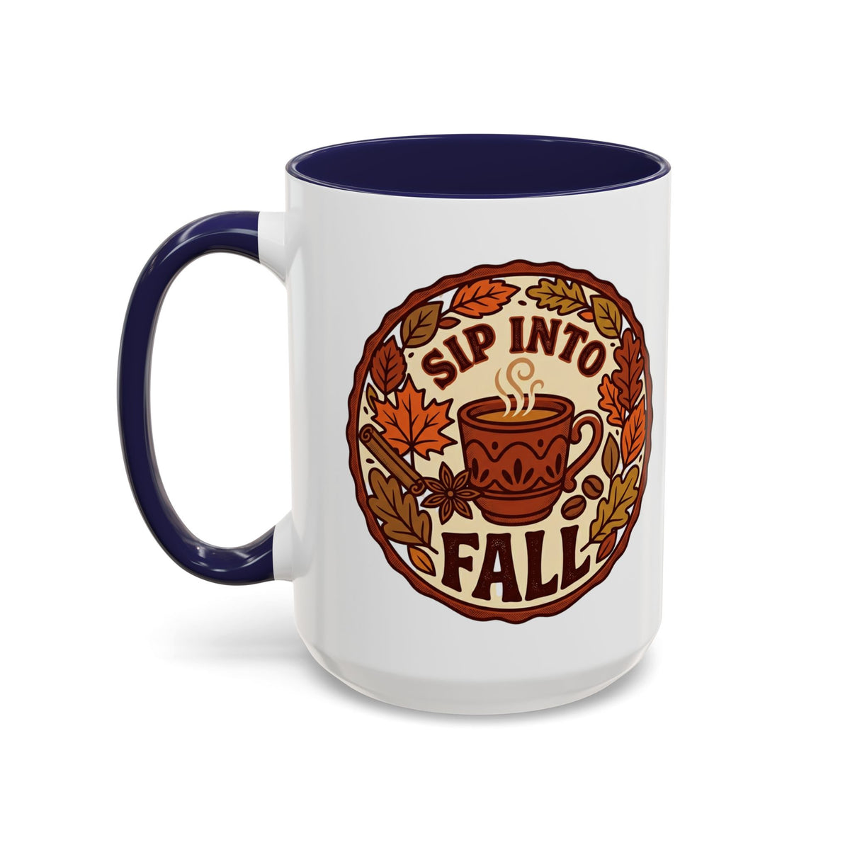 Sip Into Fall Accent Coffee Mug — Autumn Leaves & Hot Cup Design (11/15oz)