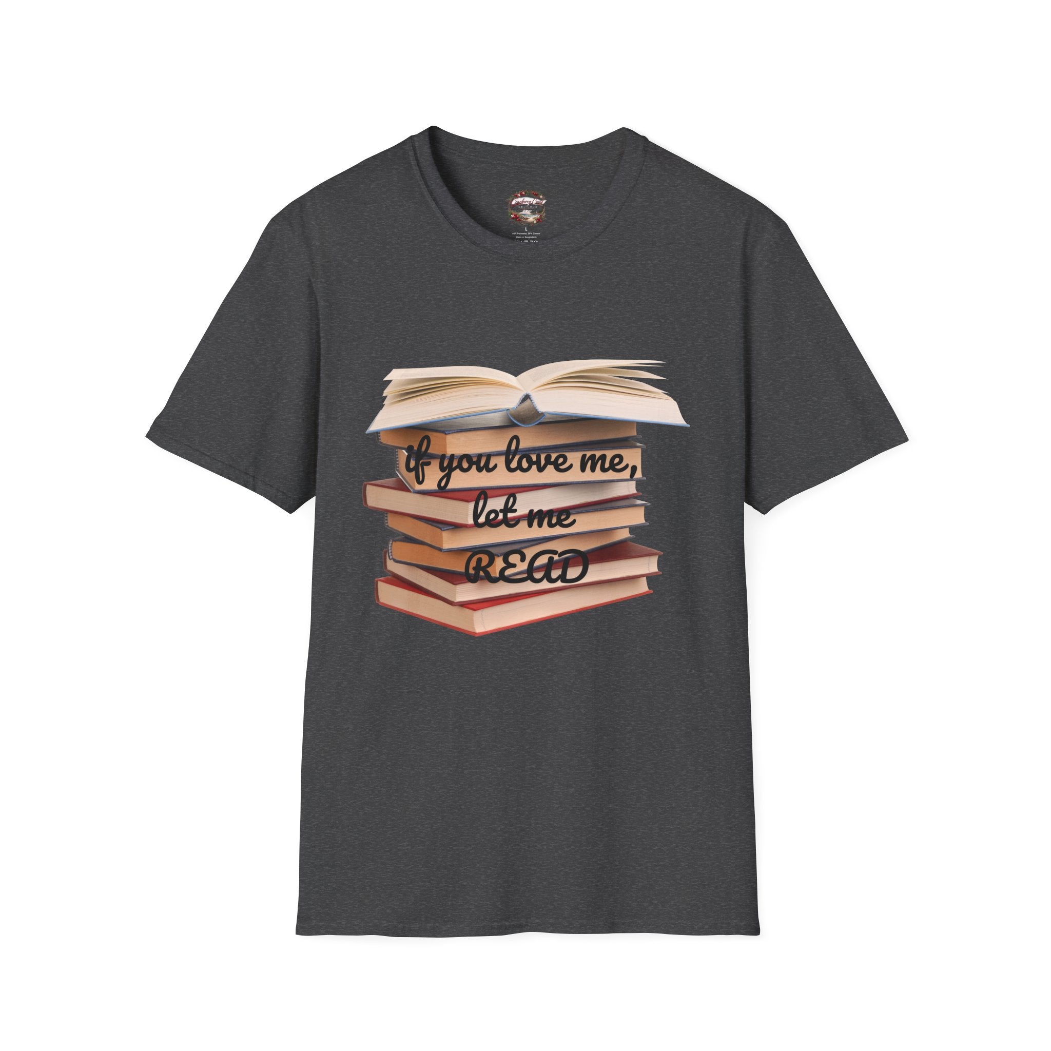 If You Love Me, Let Me Read Tee