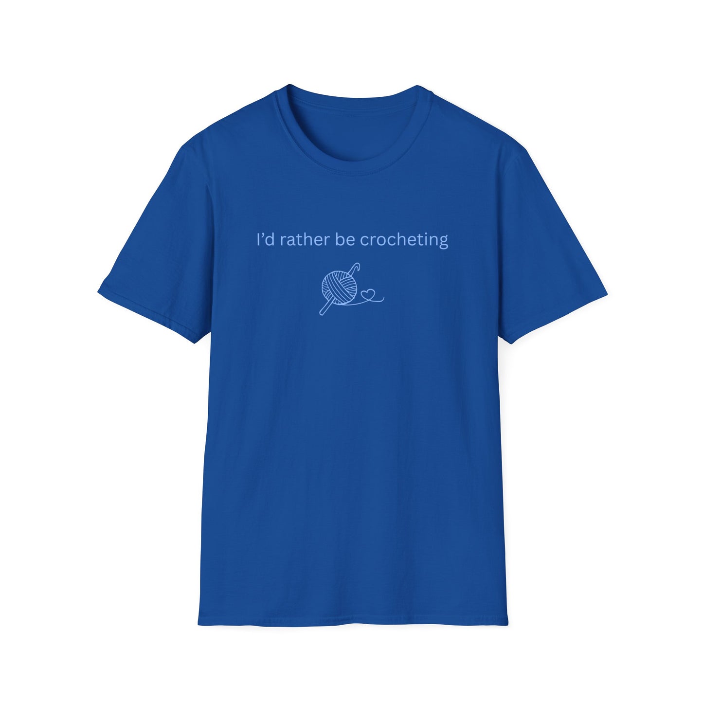I'd Rather Be Crocheting T-Shirt