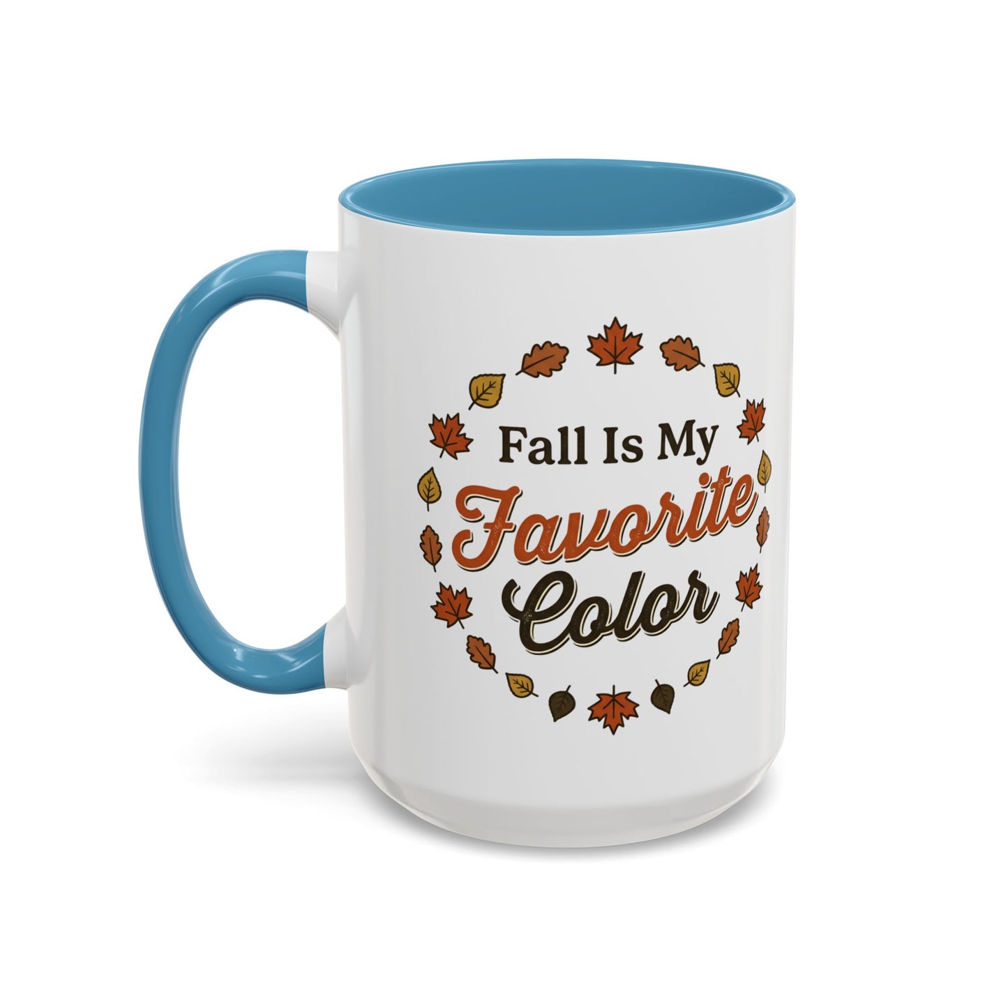 Fall Is My Favorite Color Accent Coffee Mug